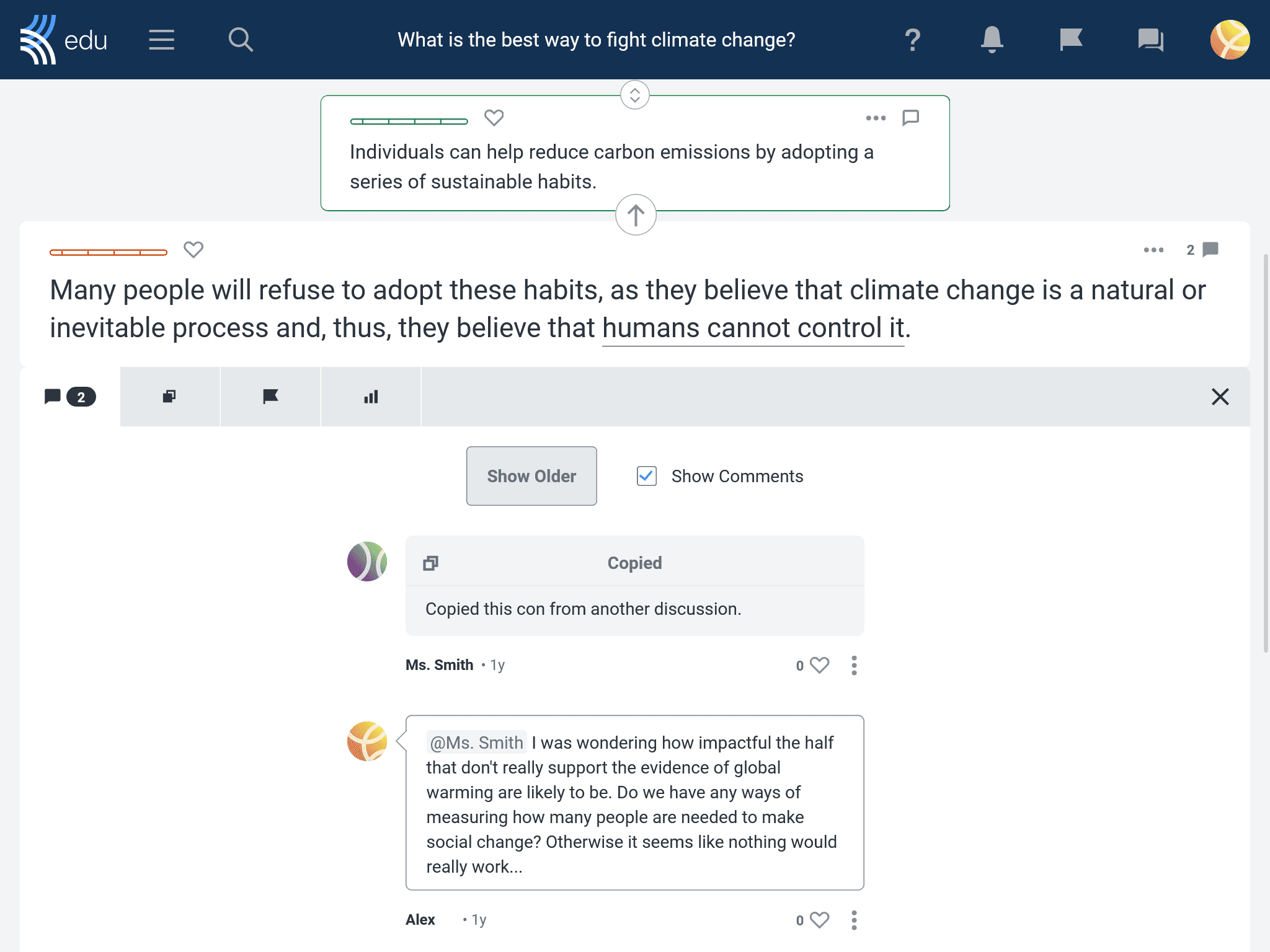 A discussion review as a cognitive learning strategy, where a student comments on a claim to question how impactful one part of the claim is. 
